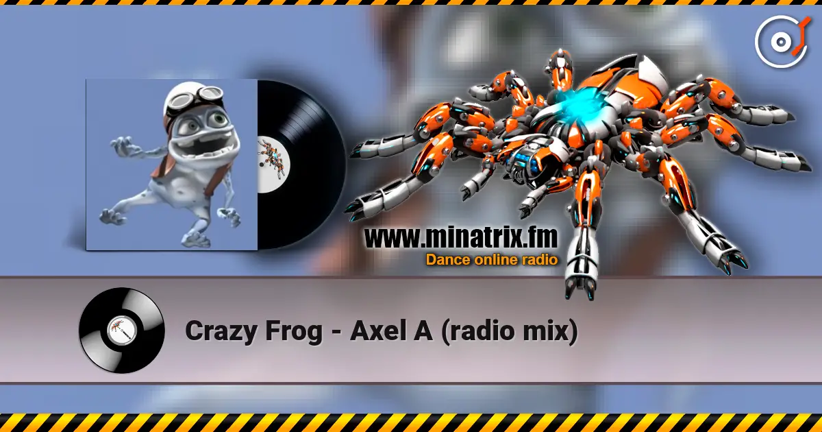 Crazy Frog - Axel � (radio mix) ������� ���������
