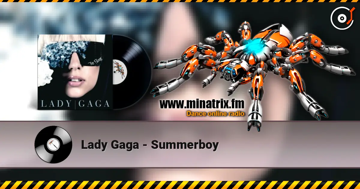 Lady Gaga - Summerboy слухати онлайн у високій якості | Minatrix.FM