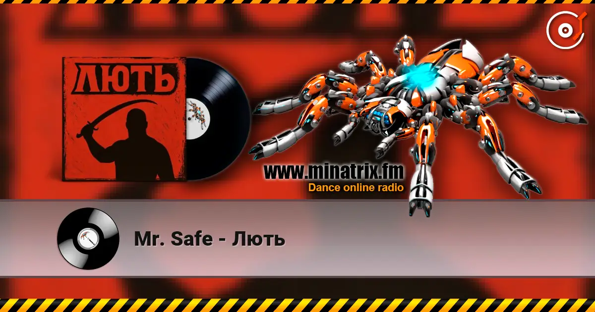 Mr. Safe - Лють слухати онлайн у високій якості | Minatrix.FM