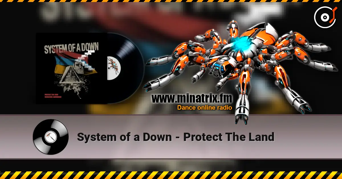 System of a Down - Protect The Land ������� ���������