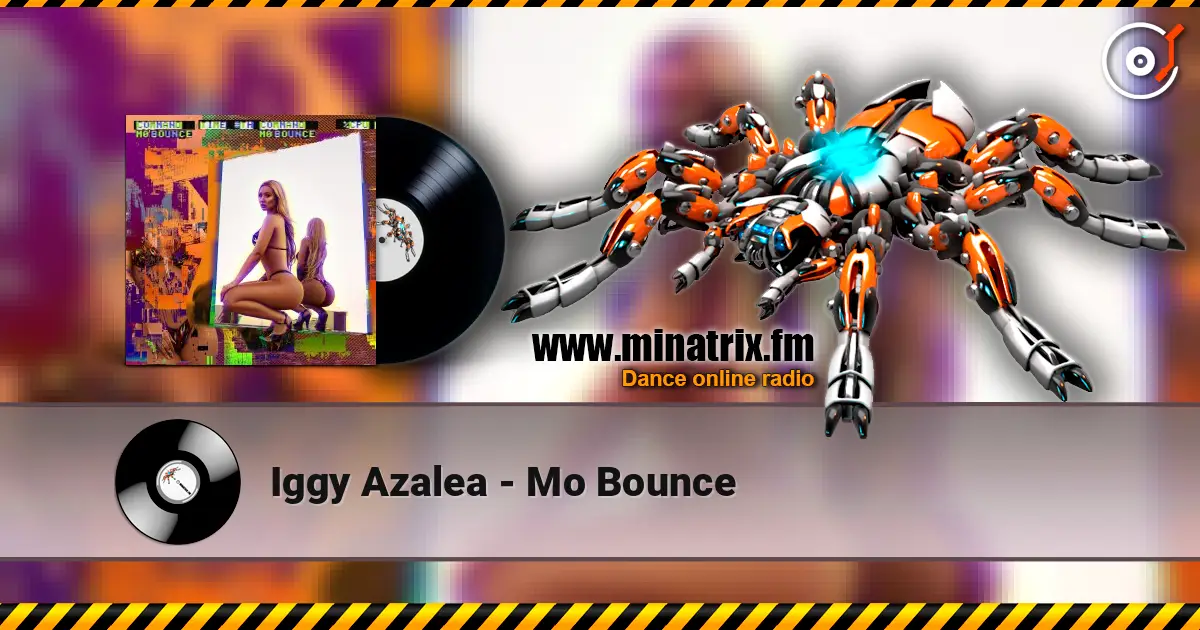 Iggy Azalea - Mo Bounce ������� ���������