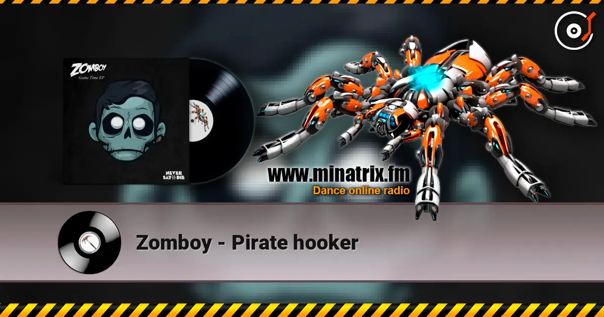 Zomboy - Pirate hooker listen online in high quality | Minatrix.FM
