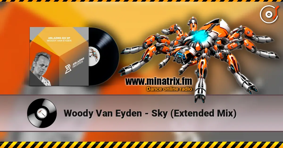 Woody Van Eyden - Sky (Extended Mix) listen online in high quality | Minatrix.FM
