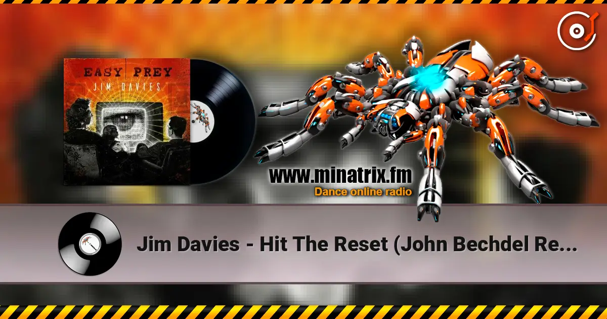 Jim Davies - Hit The Reset (John Bechdel Remix) (feat. Empirion) ������� ���������