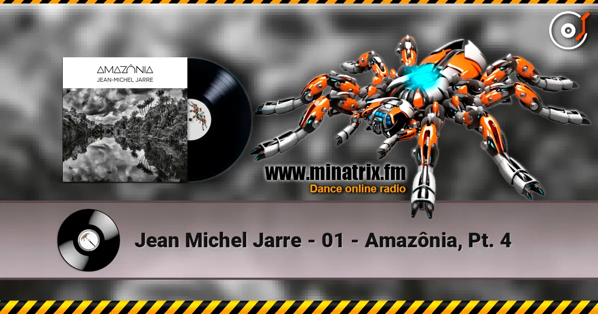 Jean Michel Jarre - 01 - Amazônia, Pt. 4 слухати онлайн у високій якості | Minatrix.FM