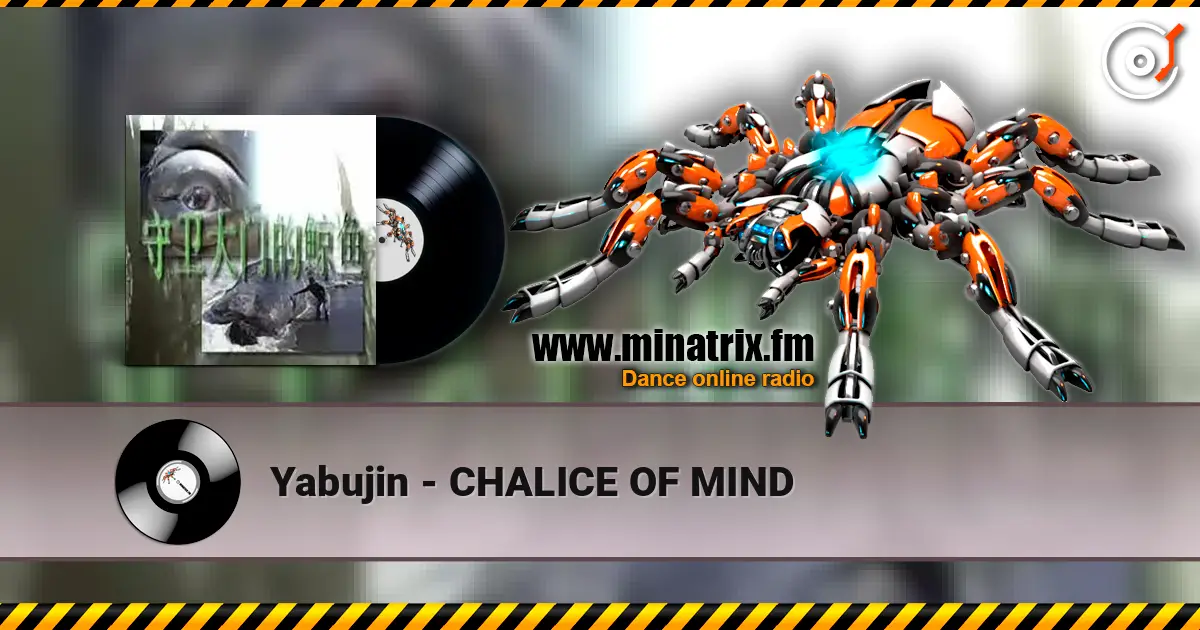 Yabujin - CHALICE OF MIND ������� ���������