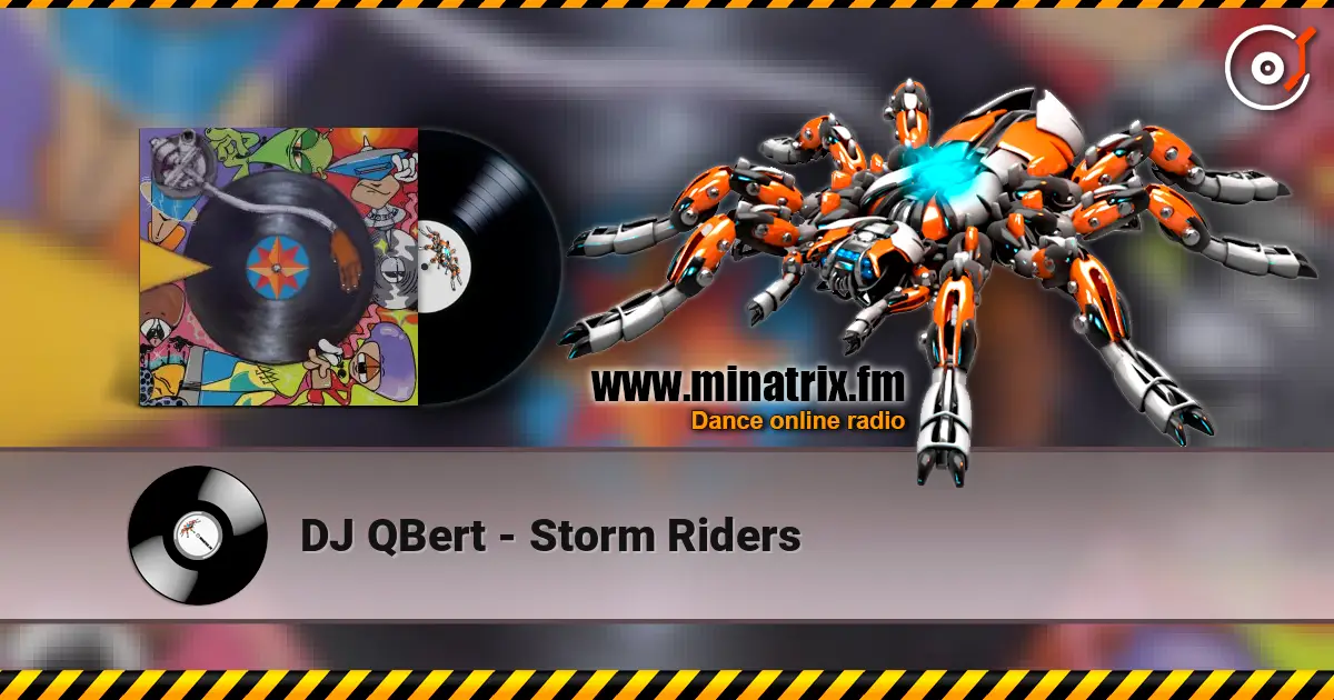 DJ QBert - Storm Riders слухати онлайн у високій якості | Minatrix.FM