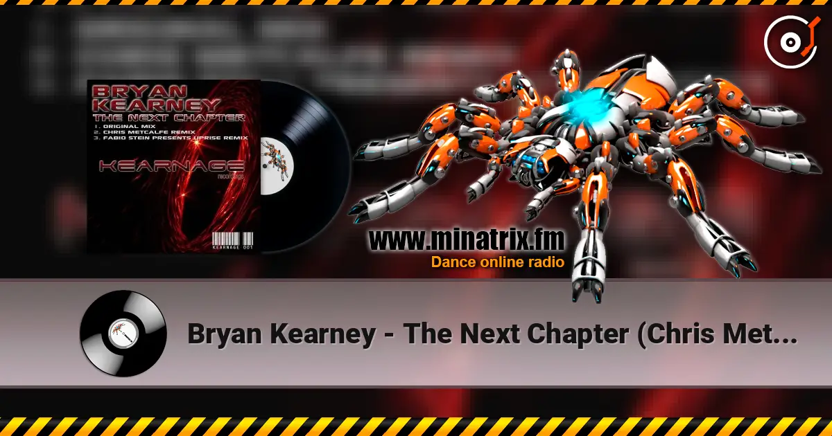 Bryan Kearney - The Next Chapter (Chris Metcalfe Remix) ������� ���������
