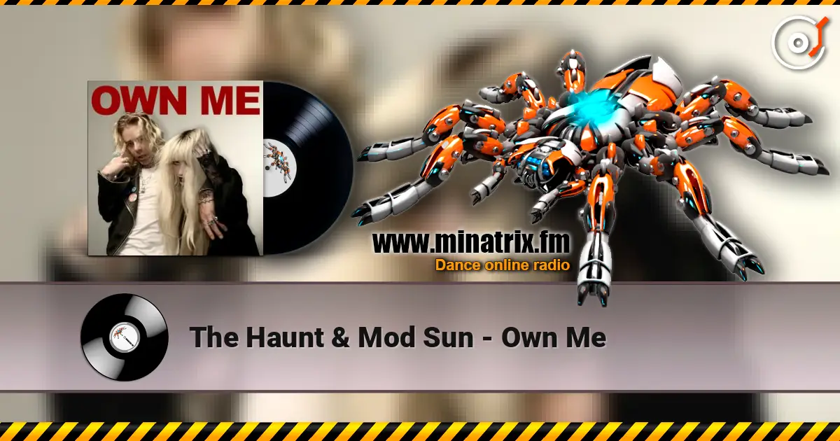 The Haunt & Mod Sun - Own Me ������� ���������