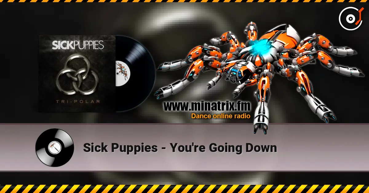 Sick Puppies - You're Going Down слухати онлайн у високій якості | Minatrix.FM