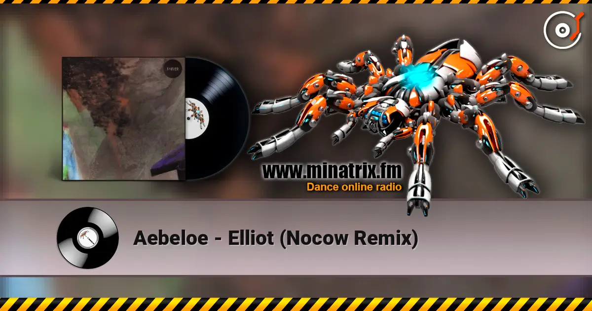 Aebeloe - Elliot (Nocow Remix) слухати онлайн у високій якості | Minatrix.FM