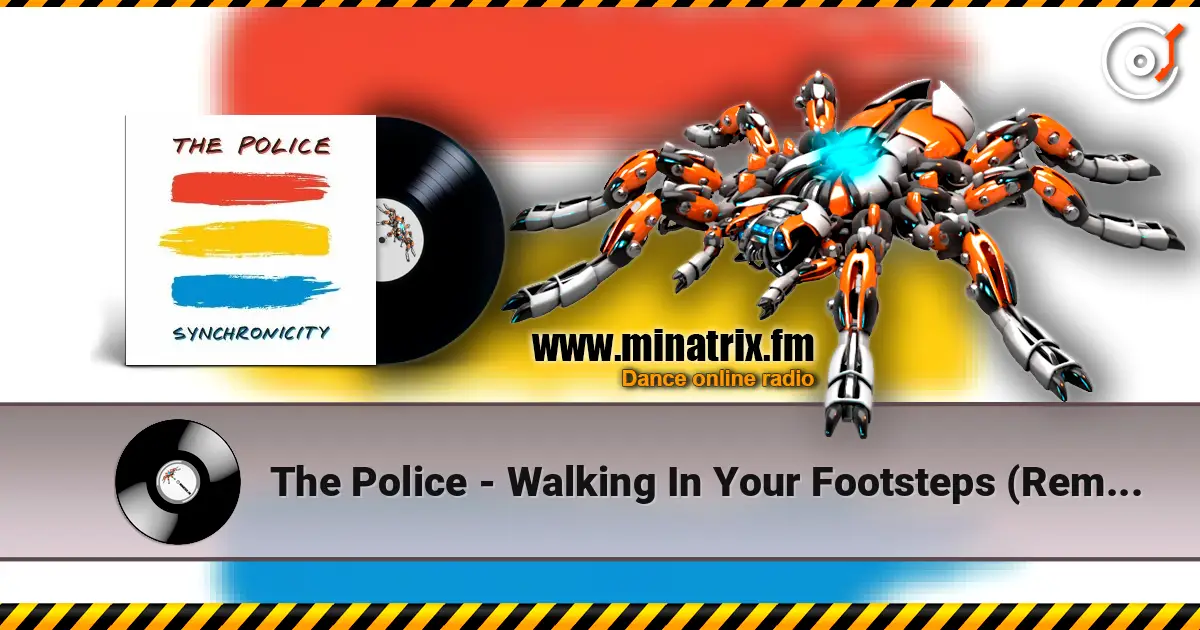 The Police - Walking In Your Footsteps (Remastered) слухати онлайн у високій якості | Minatrix.FM