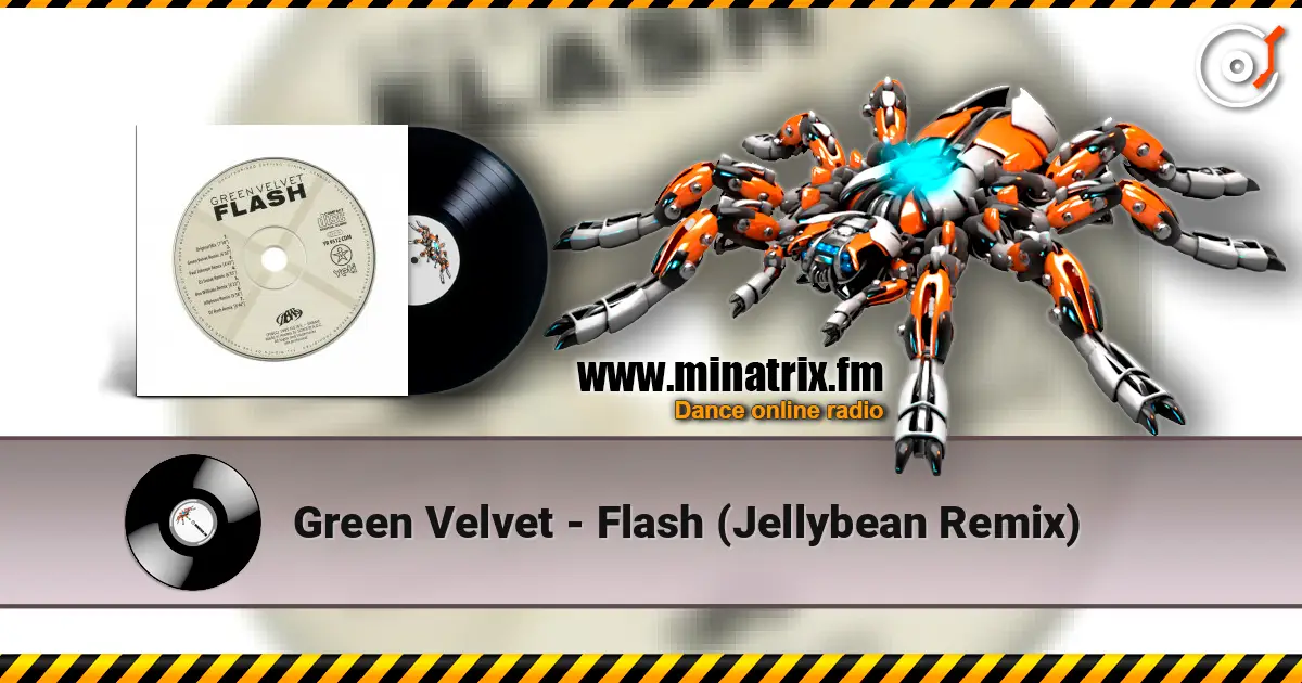 Green Velvet - Flash (Jellybean Remix) слухати онлайн у високій якості | Minatrix.FM