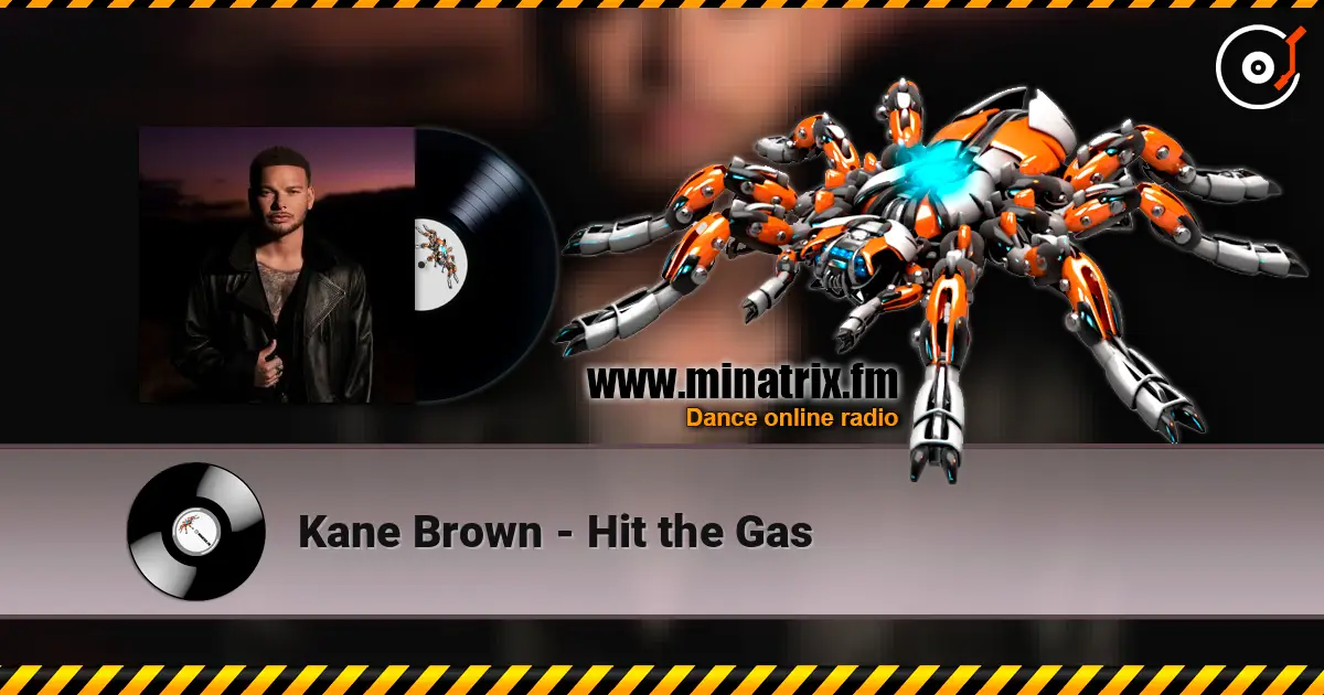 Kane Brown - Hit the Gas слухати онлайн у високій якості | Minatrix.FM