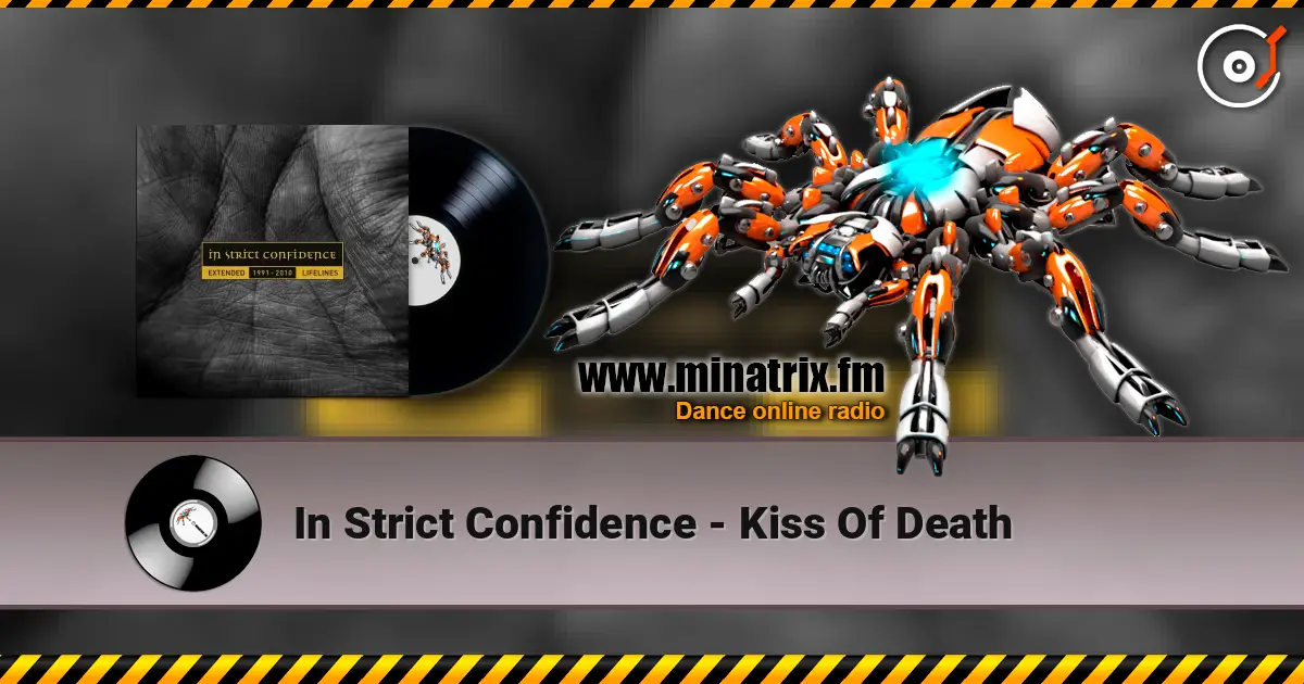 In Strict Confidence - Kiss Of Death ������� ���������