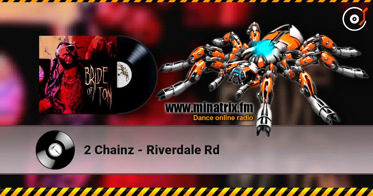 2 Chainz - Riverdale Rd ������� ���������