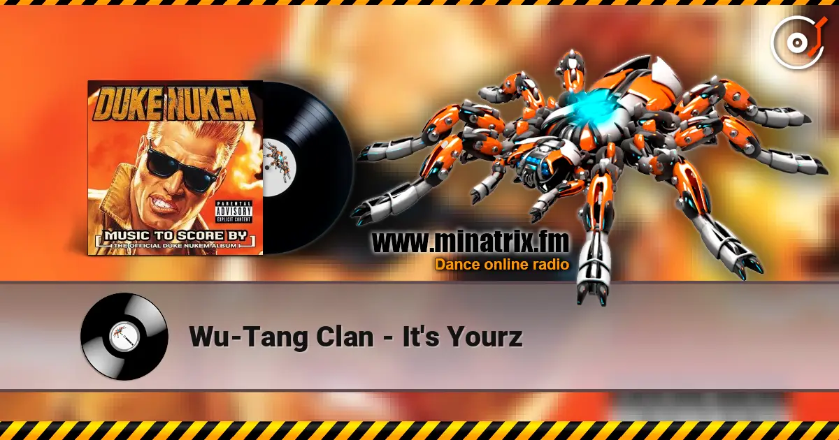 Wu-Tang Clan - It's Yourz слухати онлайн у високій якості | Minatrix.FM