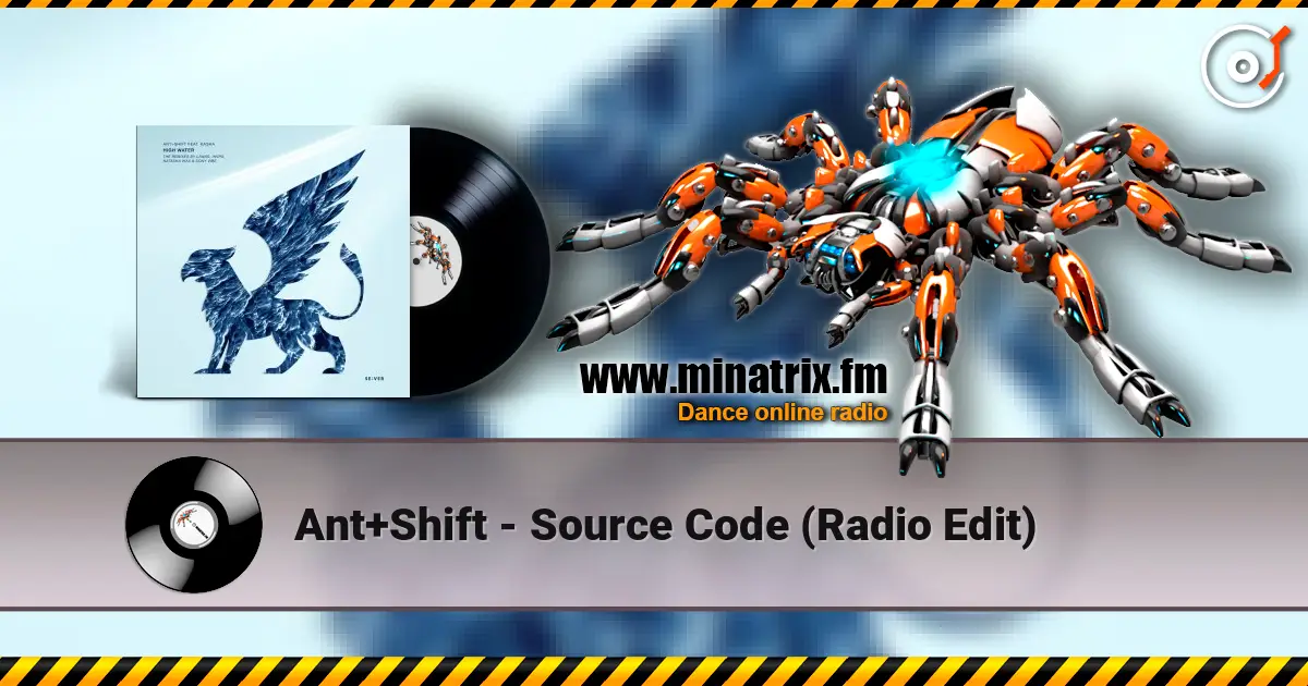 Ant+Shift - Source Code (Radio Edit) слухати онлайн у високій якості | Minatrix.FM