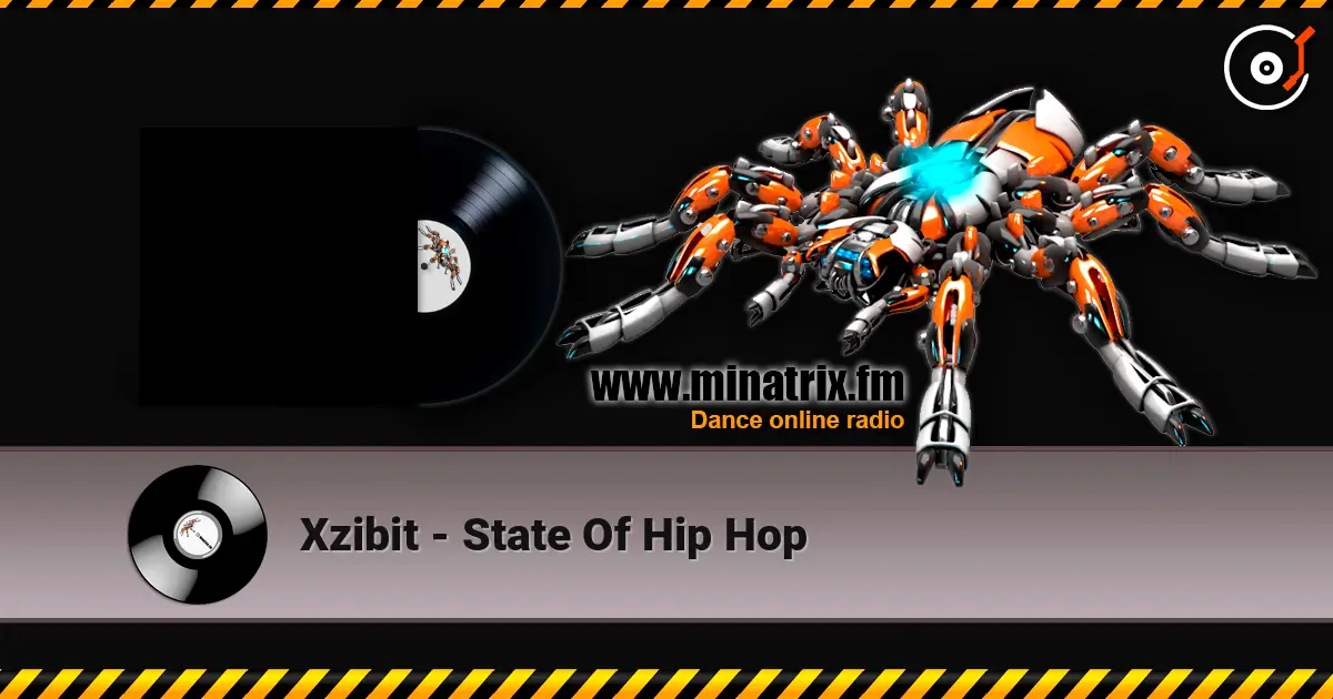 Xzibit - State Of Hip Hop слухати онлайн у високій якості | Minatrix.FM