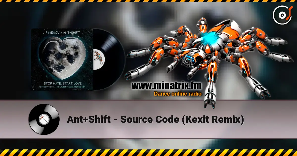 Ant+Shift - Source Code (Kexit Remix) слухати онлайн у високій якості | Minatrix.FM