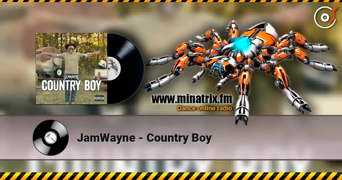 JamWayne - Country Boy слухати онлайн у високій якості | Minatrix.FM