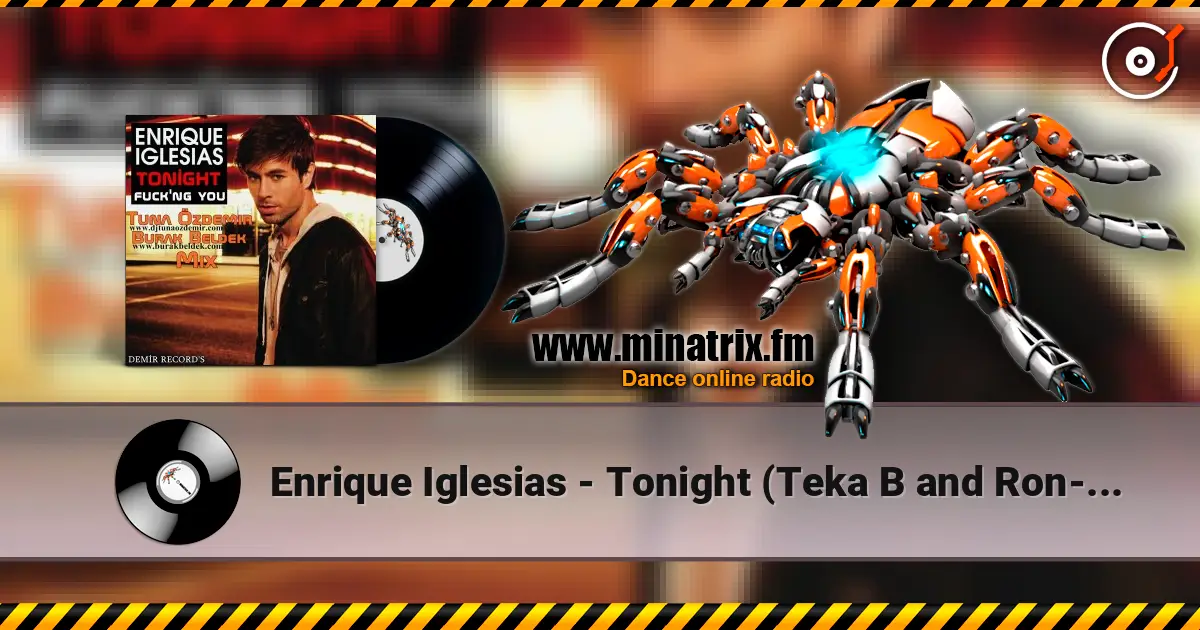 Enrique Iglesias - Tonight (Teka B and Ron-S bootleg) слухати онлайн у високій якості | Minatrix.FM