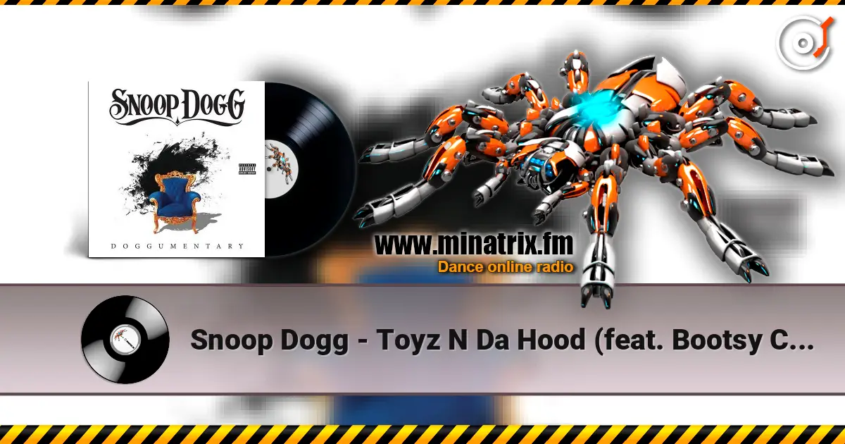 Snoop Dogg - Toyz N Da Hood (feat. Bootsy Collins) ������� ���������