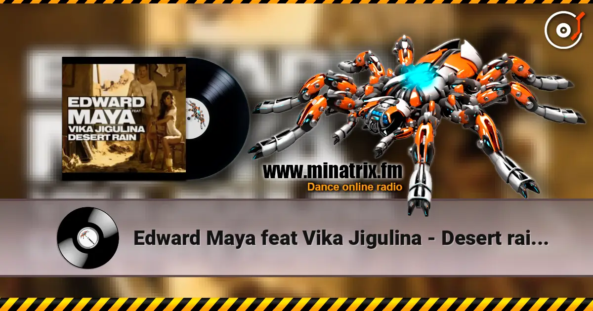 Edward Maya feat Vika Jigulina - Desert rain (original mix) ������� ���������