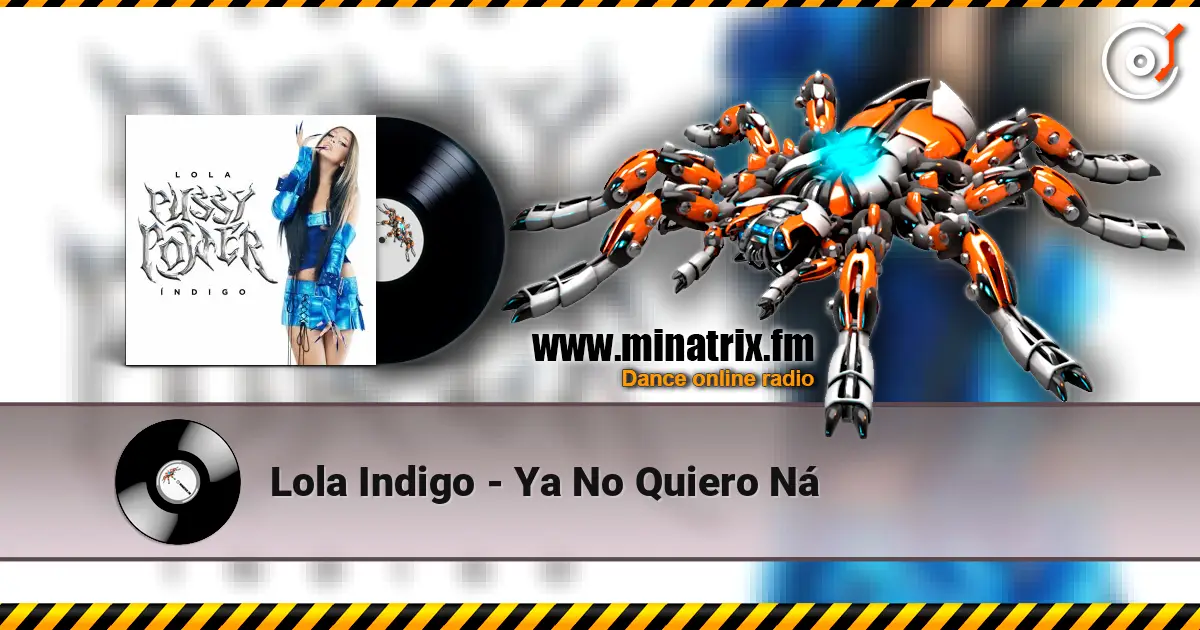 Lola Indigo - Ya No Quiero Ná ������� ���������