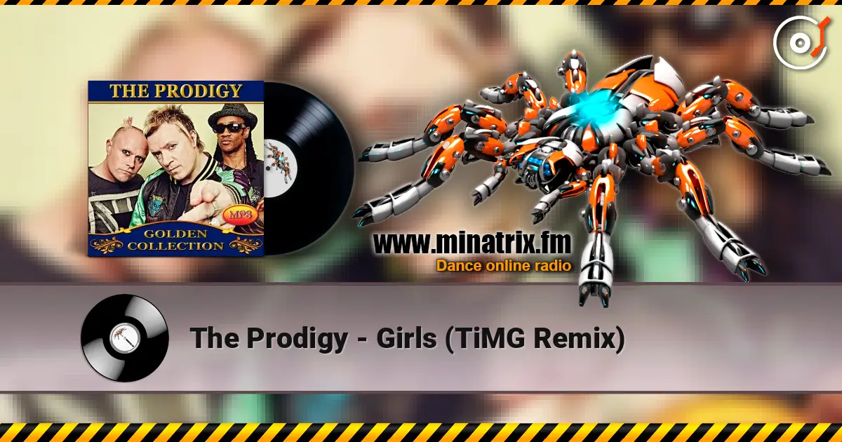 The Prodigy - Girls (TiMG Remix) ������� ���������