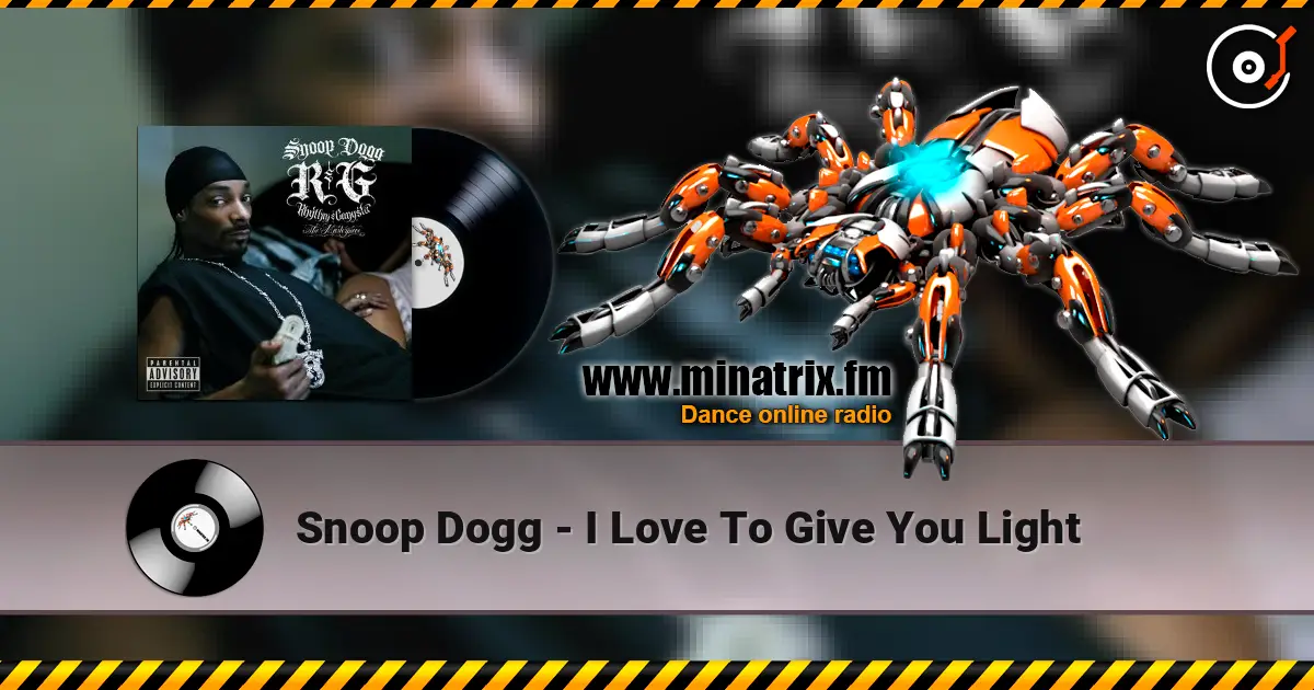 Snoop Dogg - I Love To Give You Light слухати онлайн у високій якості | Minatrix.FM