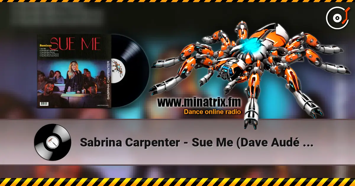 Sabrina Carpenter - Sue Me (Dave Audé Remix) ������� ���������