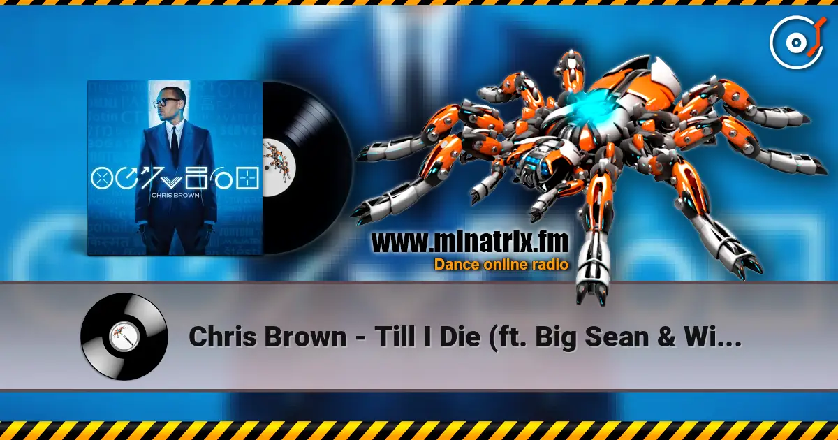 Chris Brown - Till I Die (ft. Big Sean & Wiz Khalifa) ������� ���������