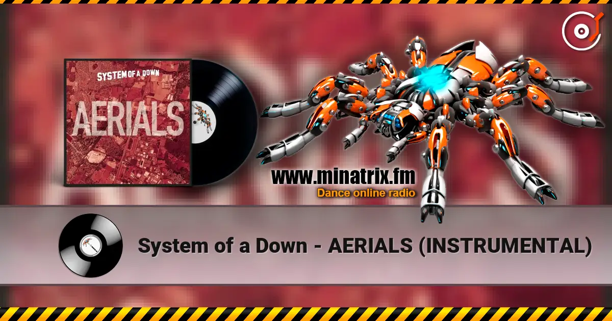 System of a Down - AERIALS (INSTRUMENTAL) ������� ���������