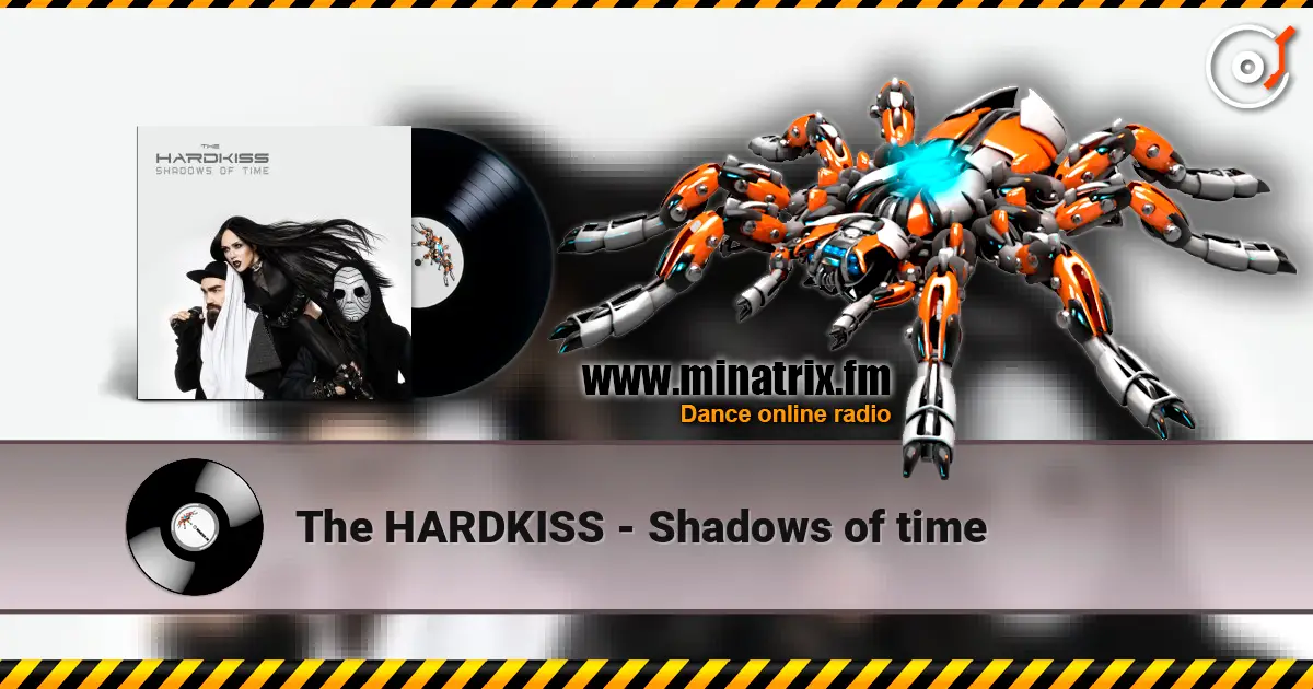 The HARDKISS - Shadows of time ������� ���������