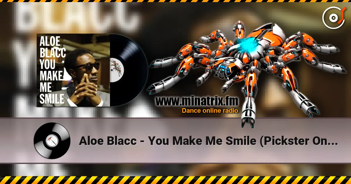Aloe Blacc - You Make Me Smile (Pickster One Rmx) ������� ���������