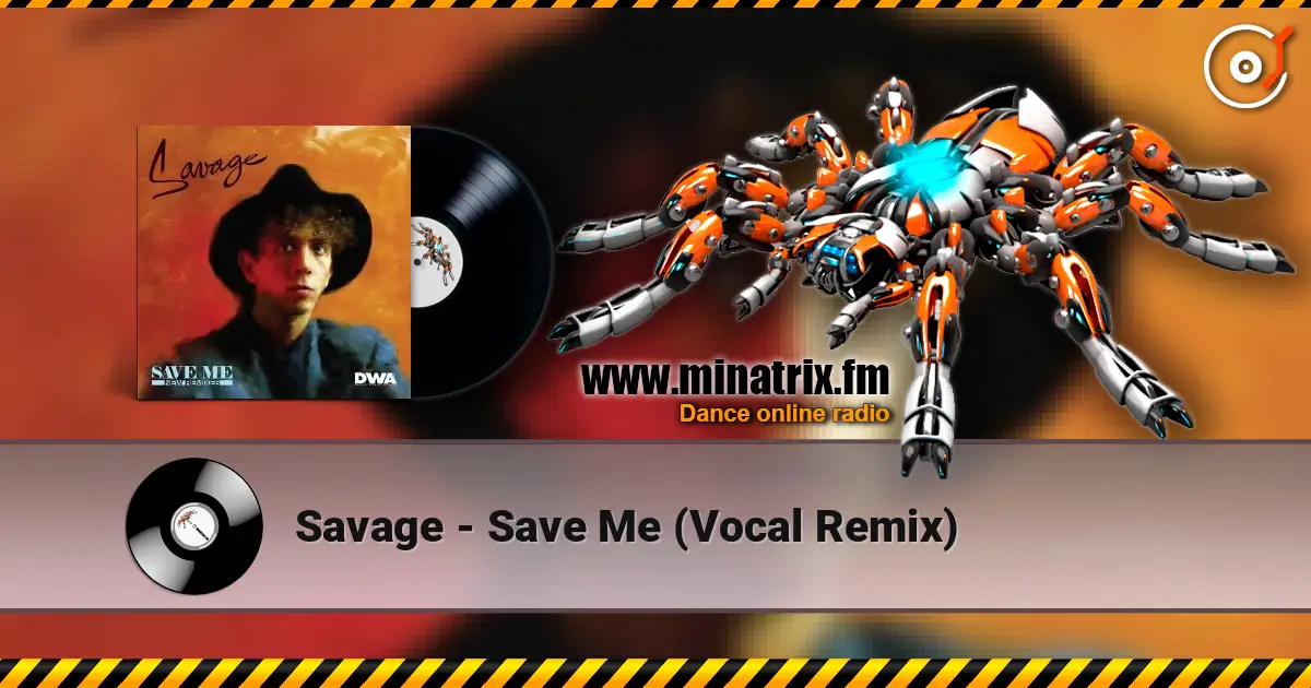 Savage - Save Me (Vocal Remix) ������� ���������