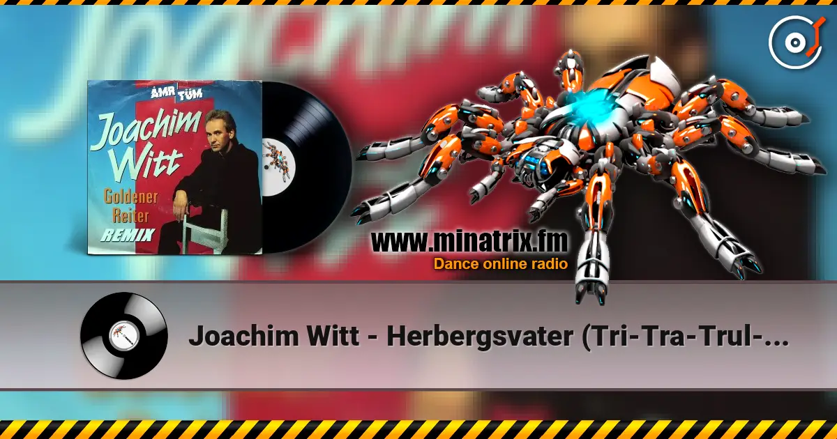 Joachim Witt - Herbergsvater (Tri-Tra-Trul-La-La) ������� ���������