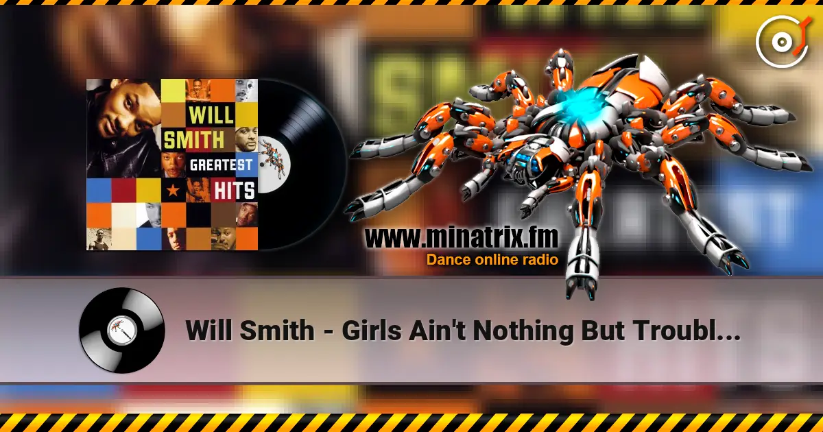 Will Smith - Girls Ain't Nothing But Trouble (1988 Extended Remix) ������� ���������
