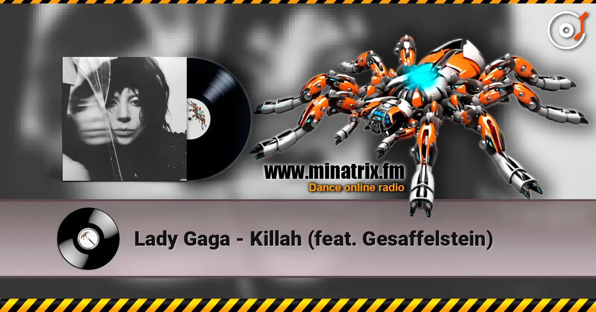 Lady Gaga - Killah (feat. Gesaffelstein) ������� ���������