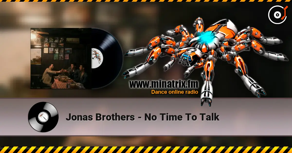 Jonas Brothers - No Time To Talk ������� ���������