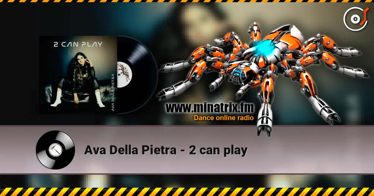 Ava Della Pietra - 2 can play слухати онлайн у високій якості | Minatrix.FM