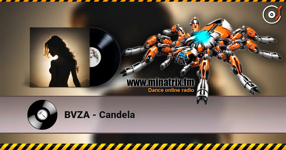 BVZA - Candela слухати онлайн у високій якості | Minatrix.FM