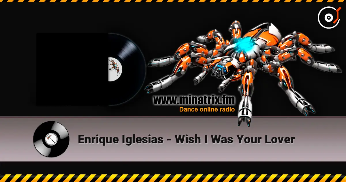 Enrique Iglesias - Wish I Was Your Lover ������� ���������