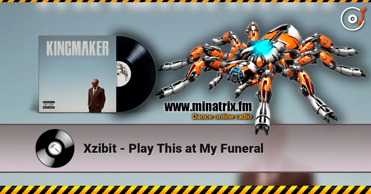 Xzibit - Play This at My Funeral ������� ���������