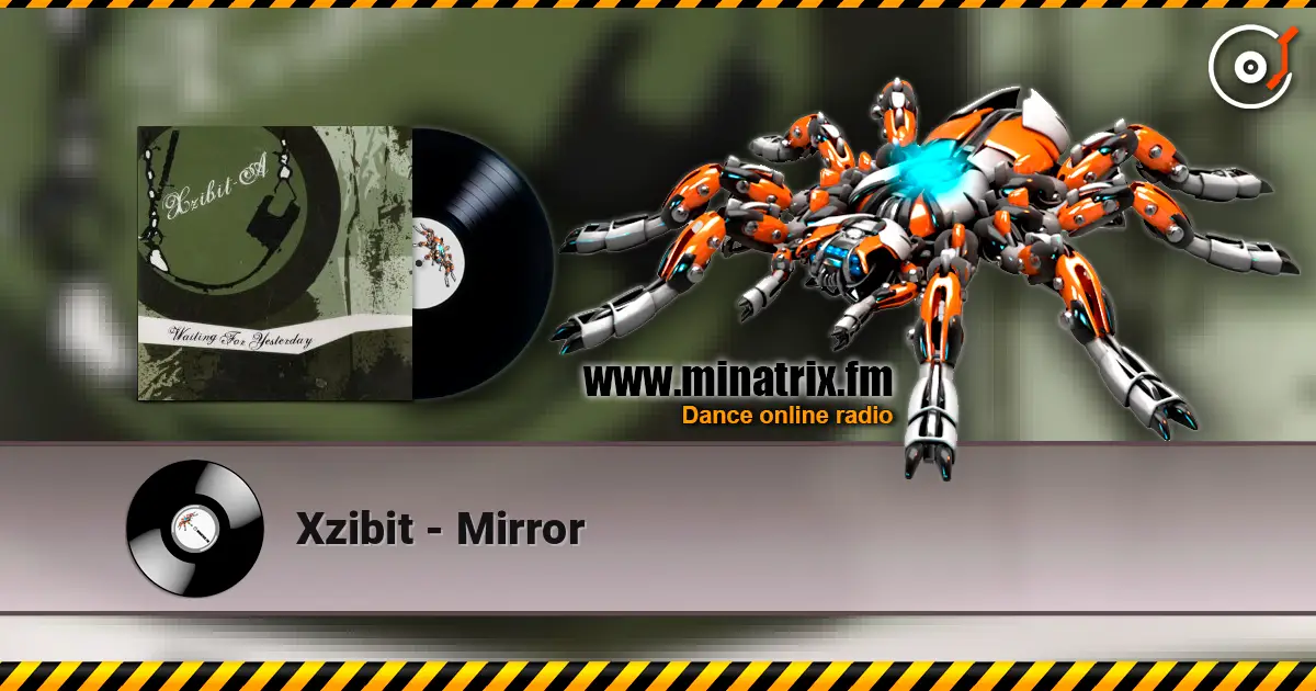 Xzibit - Mirror ������� ���������