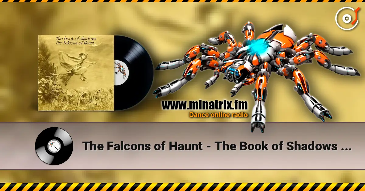The Falcons of Haunt - The Book of Shadows (Phase 3) слухати онлайн у високій якості | Minatrix.FM