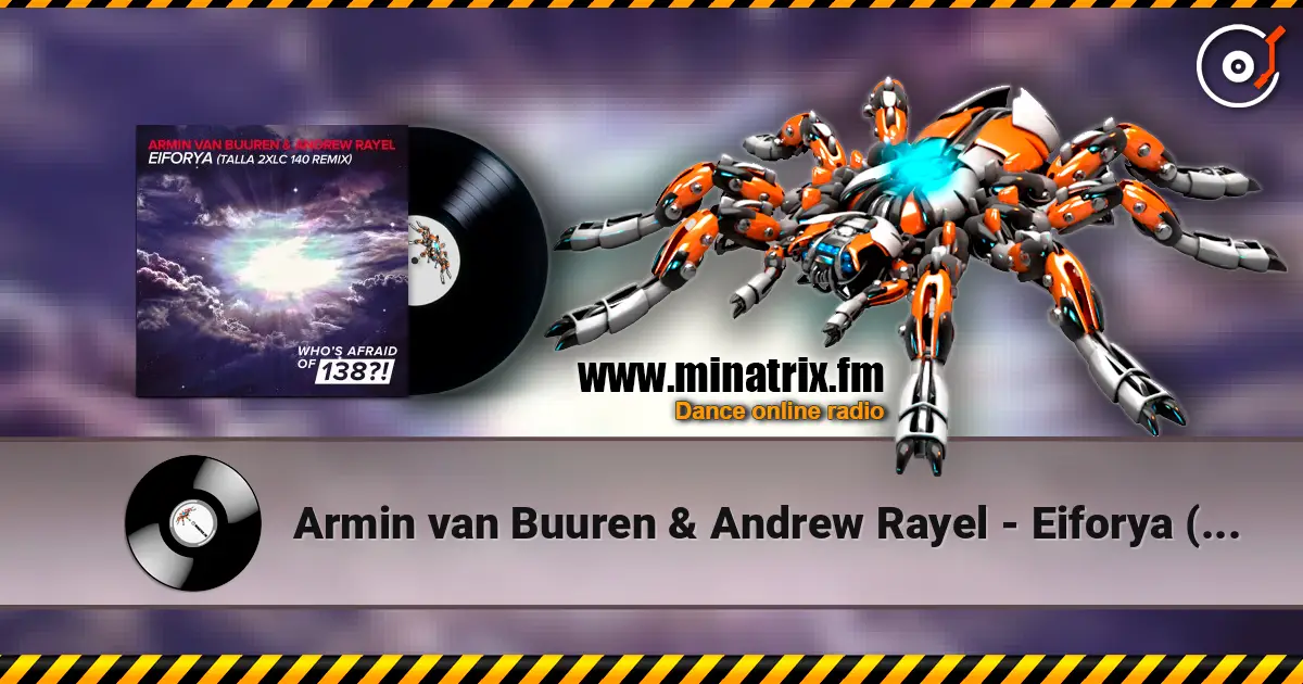 Armin van Buuren & Andrew Rayel - Eiforya (Mix) ������� ���������