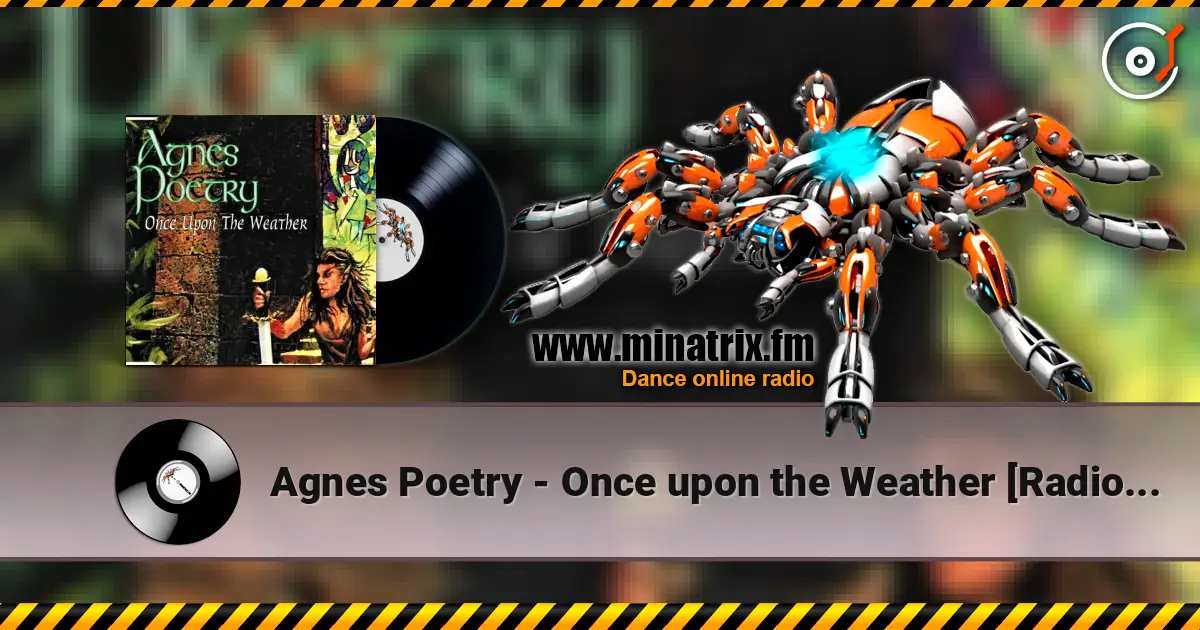 Agnes Poetry - Once upon the Weather [Radio Edit] ������� ���������