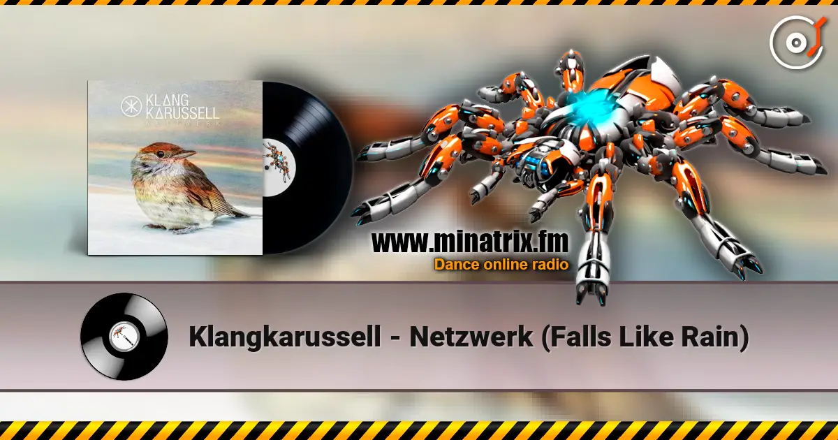 Klangkarussell - Netzwerk (Falls Like Rain) ������� ���������
